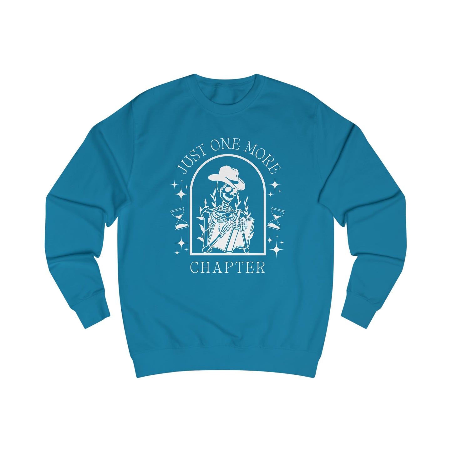 Just One More Chapter Sweatshirt