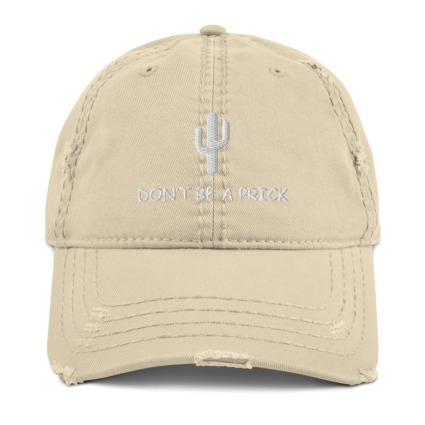 Don't Be a Prick Dad Hat